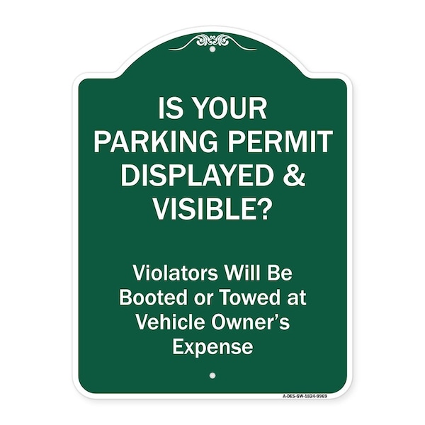 Signmission Is Your Parking Permit Displayed & Visible Heavy-Gauge Aluminum Sign, 24" x 18", GW-1824-9969 A-DES-GW-1824-9969 - main